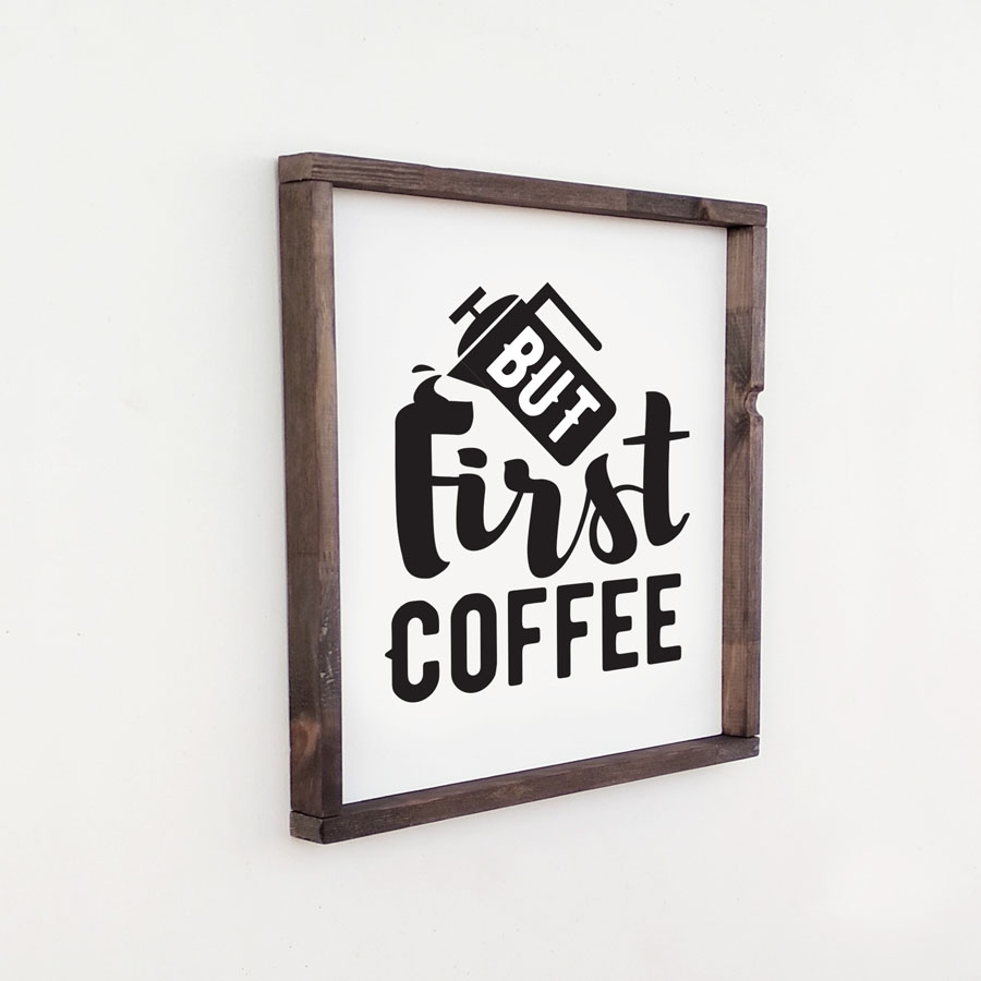 Декоративное панно с надписью BUT FIRST COFFEE - иллюстрация товара №2